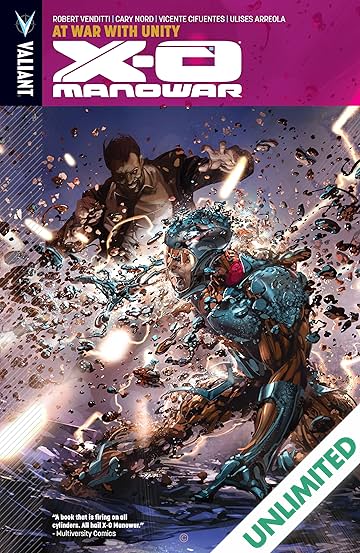 X-O Manowar Vol. 5: At War With Unity